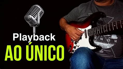 ao único playback